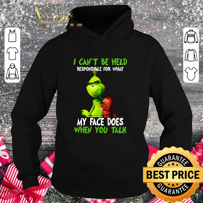 Best Grinch and Max i can't be held responsible for what my face does shirt