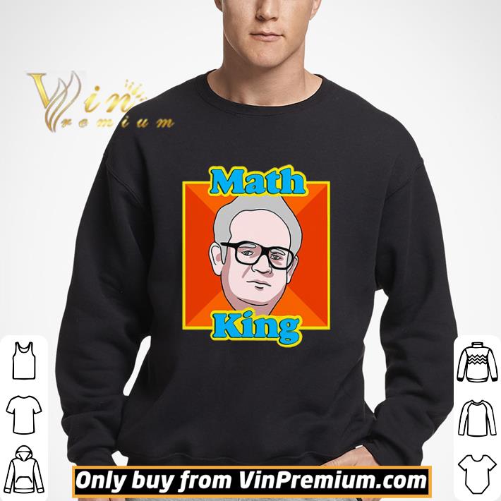 Benoit Mandelbrot Math King shirt
