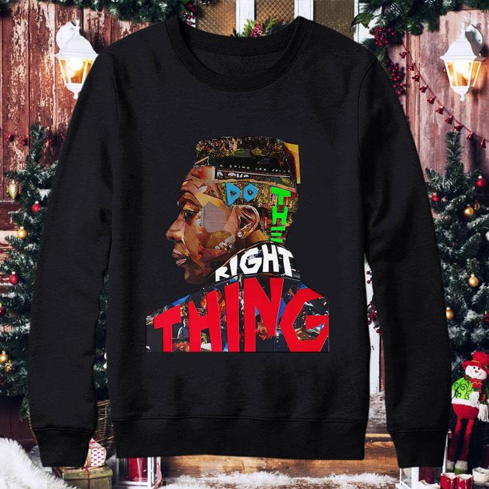 Premium Do The Right Thing shirt 3 Premium Do The Right Thing shirt