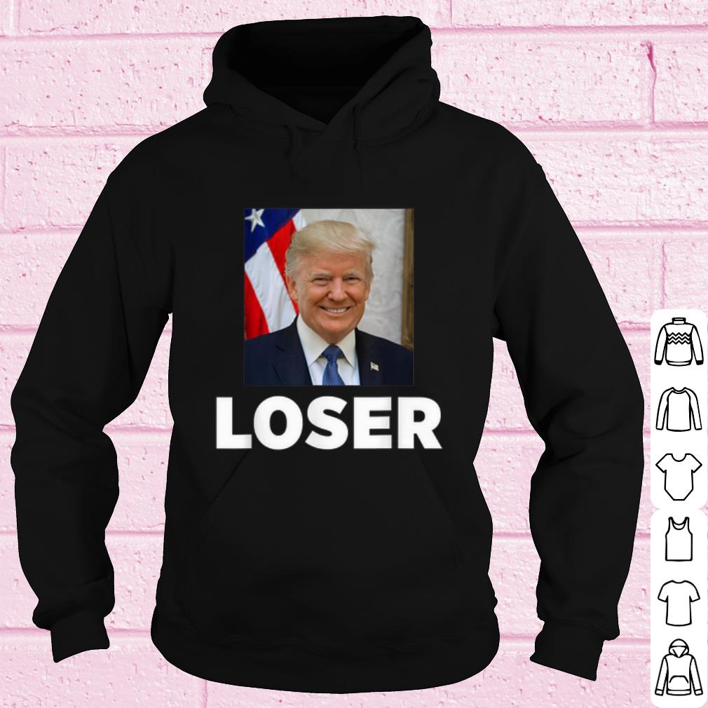 Nice Donald Trump Loser shirt