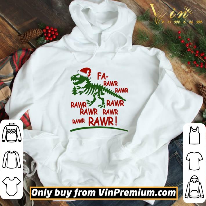 Dinosaur T rex Fa Rawr Rawr Christmas shirt