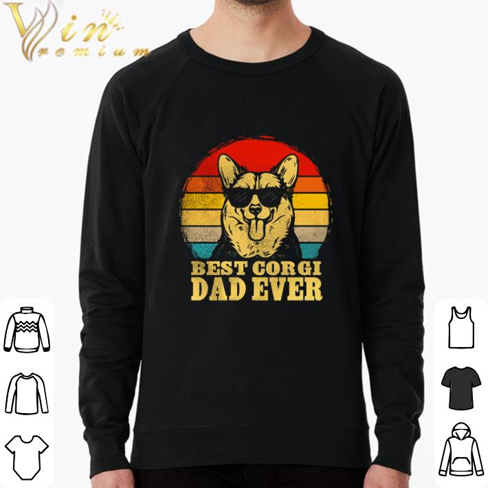 Awesome Best Corgi Dad ever vintage shirt sweatshirt