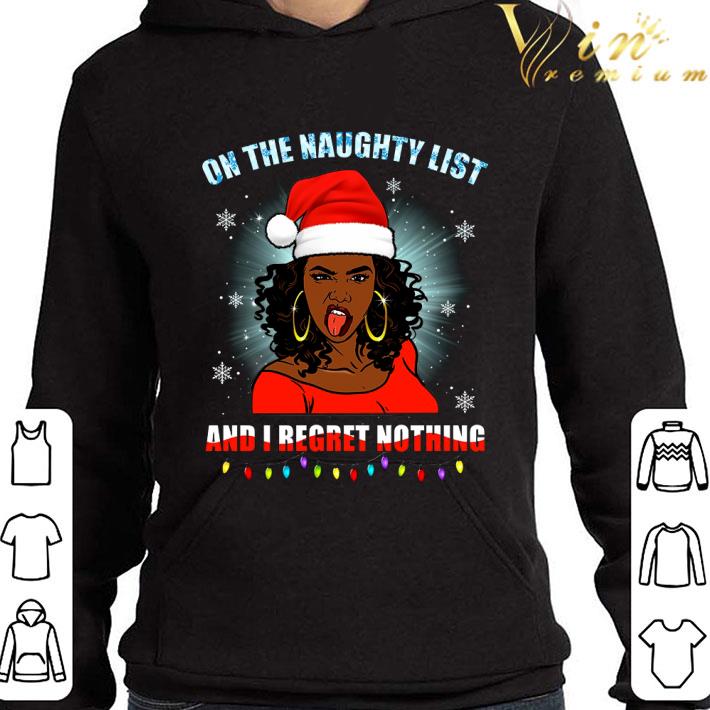 Christmas Black Girl On The Naughty List And I Regret Nothing shirt