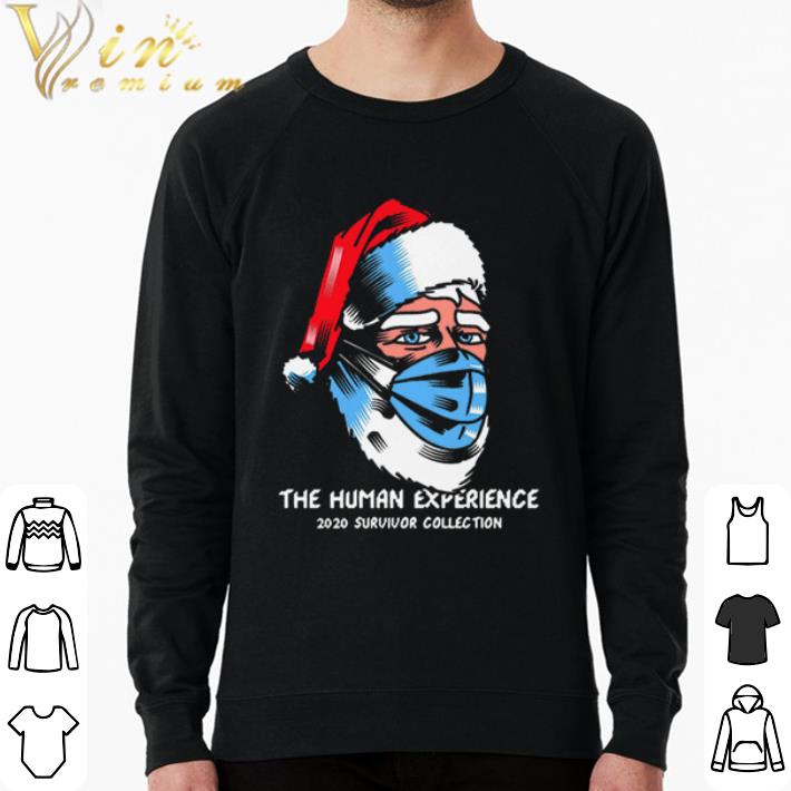 Awesome Santa Claus Face Mask The Human Experience 2020 Survivor Collection shirt sweatshirt