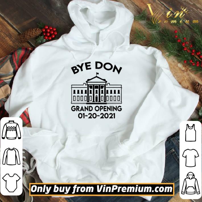White House byedon grand opening 1 20 2021 shirt