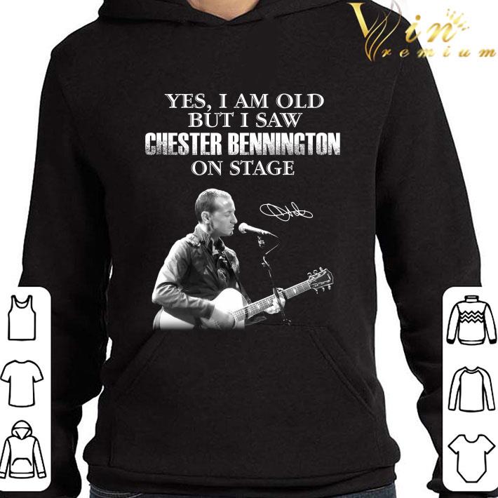 Linkin Park Yes I Am Old But I Saw Chester Bennington On Stage Signature shirt