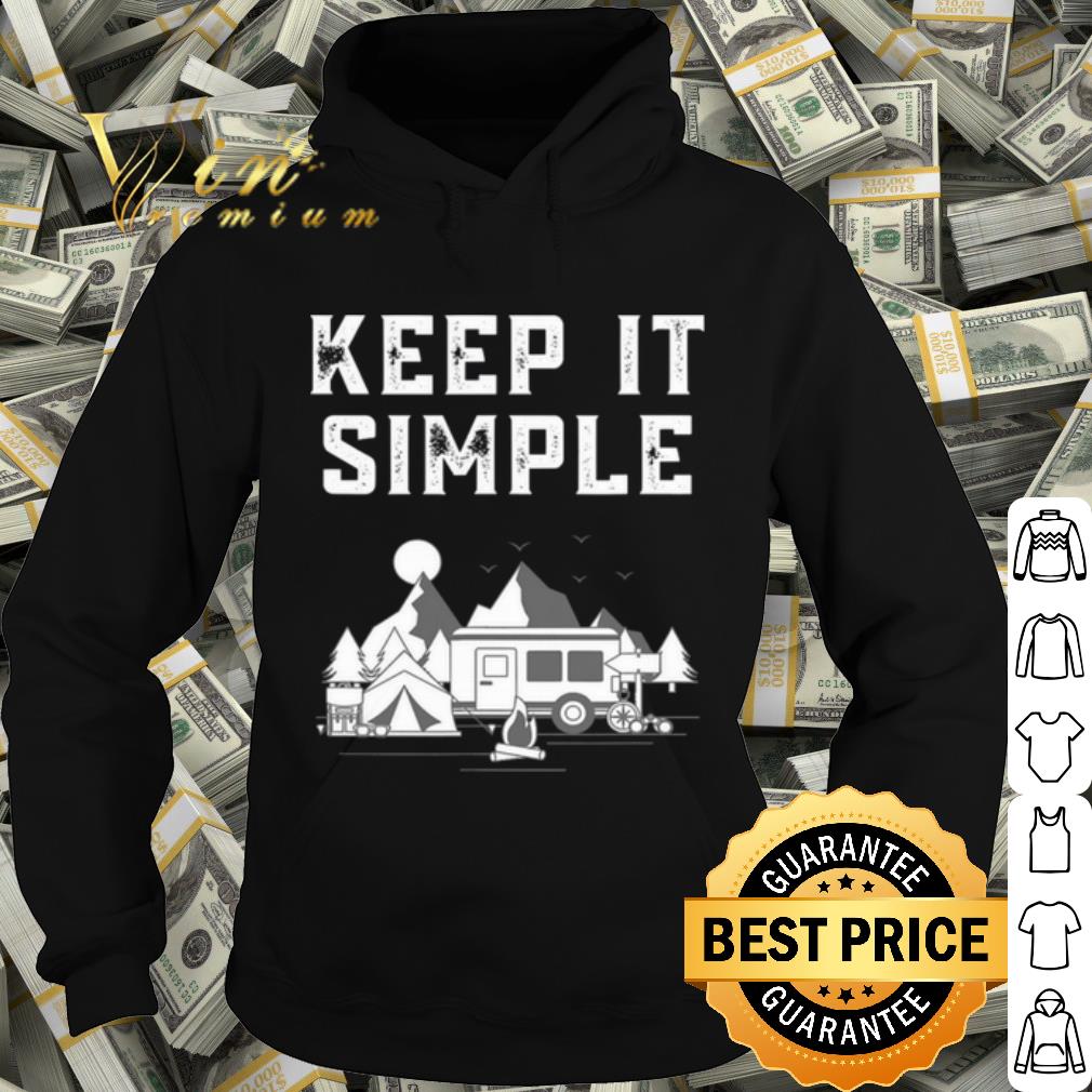 Original Van life keep it simple camping off grid adventure shirt
