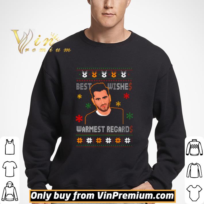 David Rose best wishes warmest regards Christmas shirt
