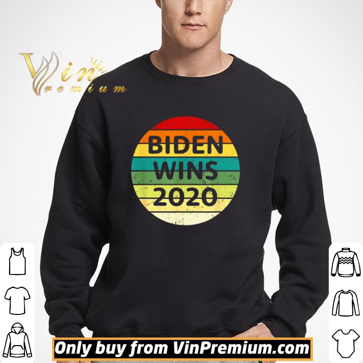 Joe Biden wins 2020 president vintage shirt