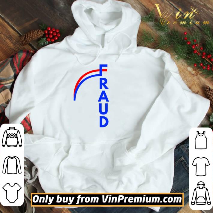 Biden fraud shirt