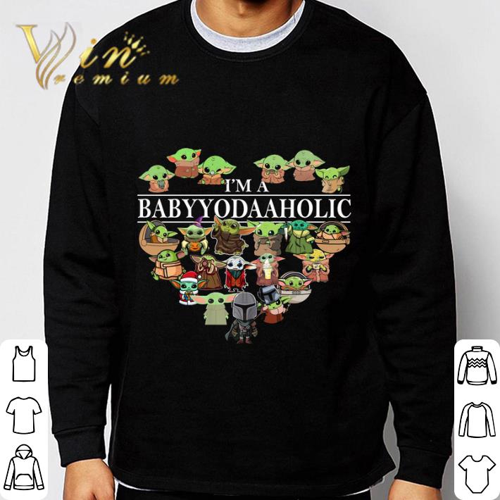 Mandalorian I'm A Babyyodaaholic Baby Yoda Costumes shirt Mandalorian I'm A Babyyodaaholic Baby Yoda Costumes shirt 3