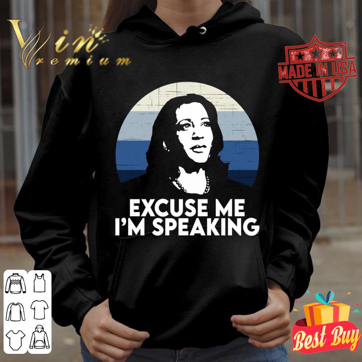 Official Excuse Me Im Speaking Kamala Harris shirt