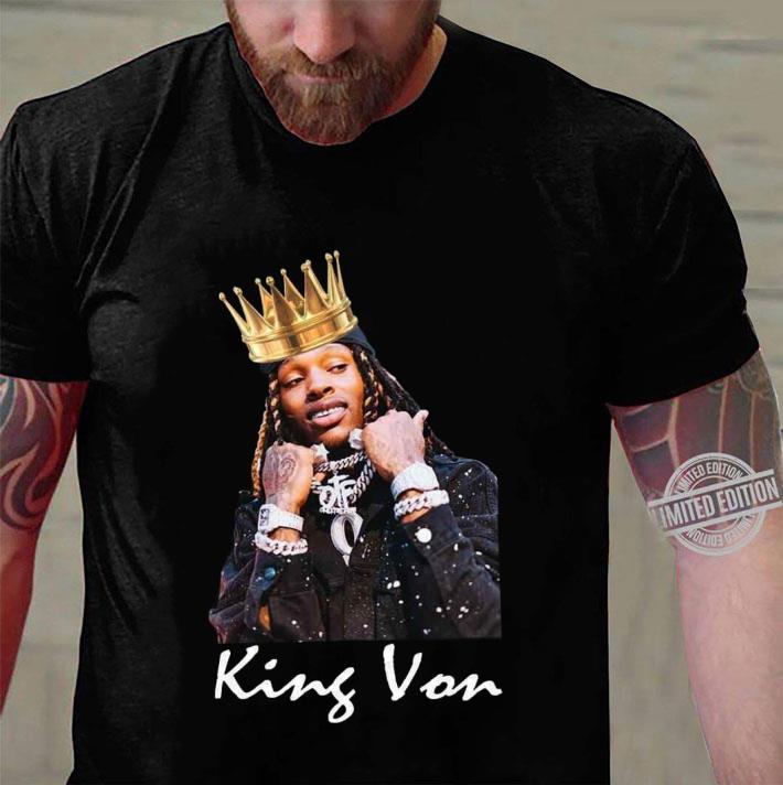 Hot Rapper King Von Shot Dead Outside Atlanta Nightclub RIP shirt ...