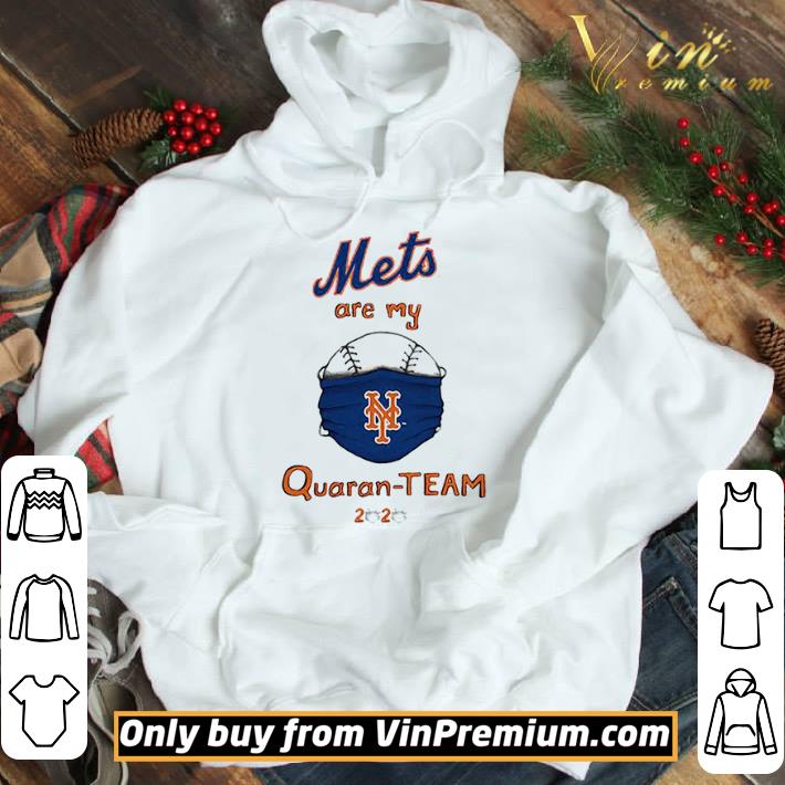 New york mets are my quaran team 2020 shirt