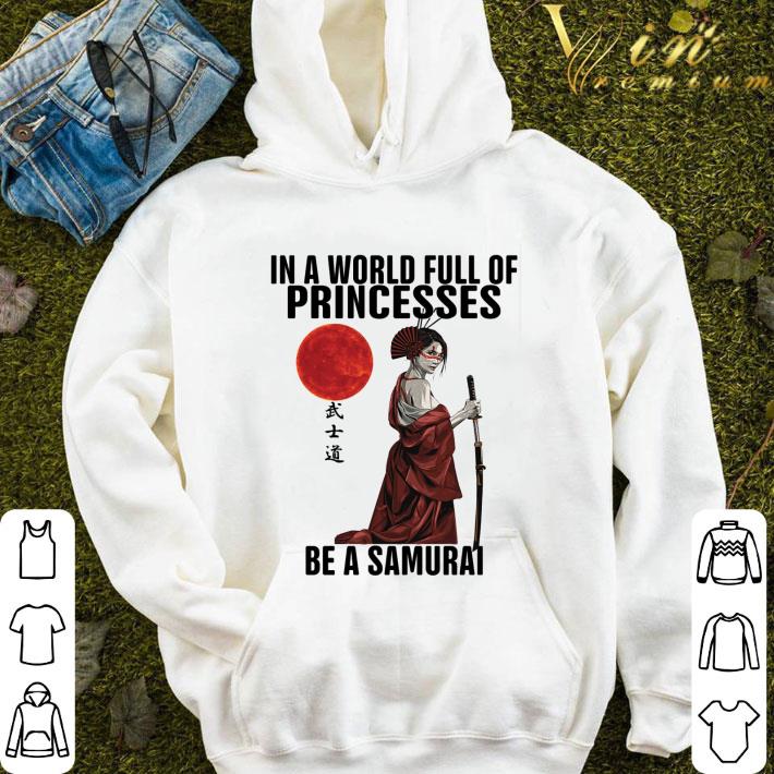 Sunset Girl In A World Full Of Princesses Be A Samurai shirt 3 Sunset Girl In A World Full Of Princesses Be A Samurai shirt