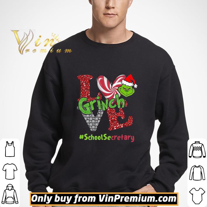 Love Grinch #ShoolSecretary Christmas shirt
