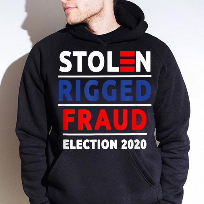 Official Stolen Rigged Fraud Election 2020 shirt