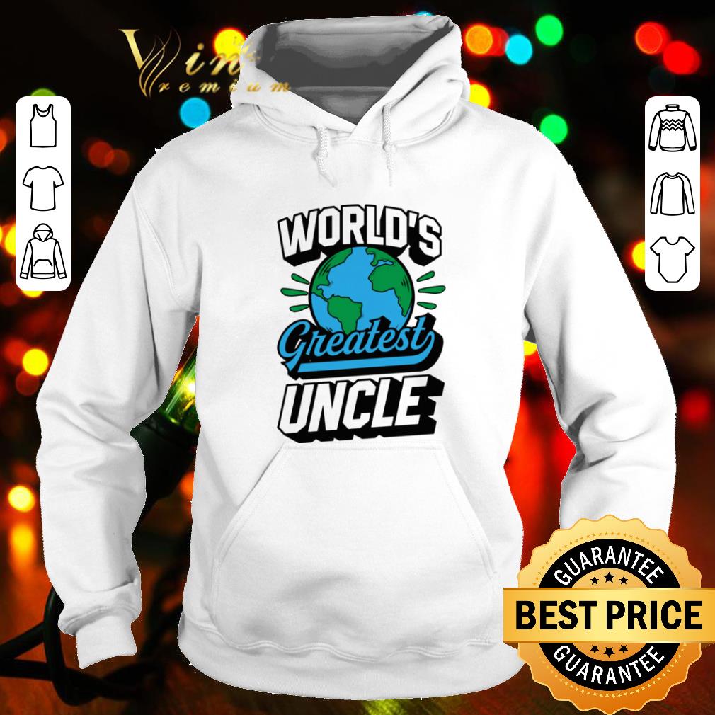 Best Worlds Greatest Uncle shirt
