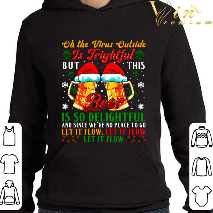 Christmas Oh The Virus Outside Is Frightful But This Beer Santa shirt