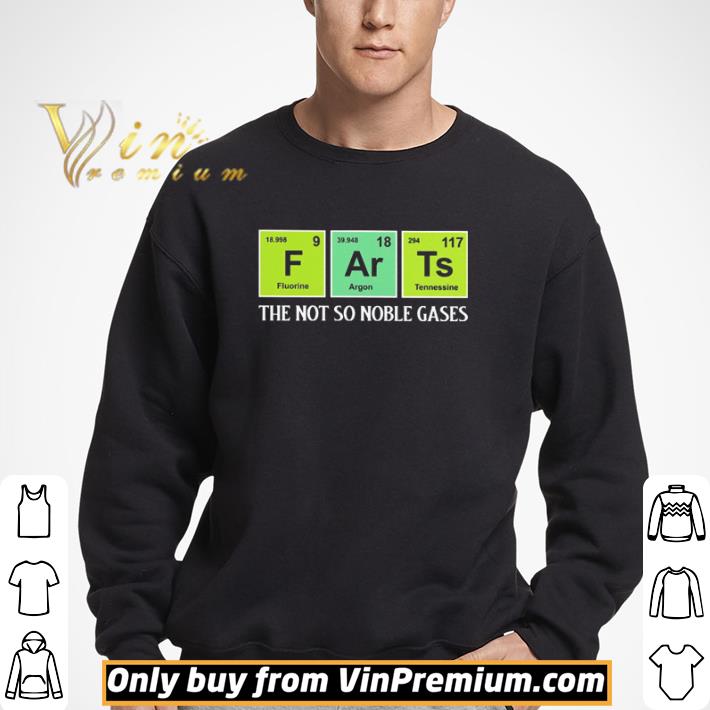 Farts the not so noble gases shirt