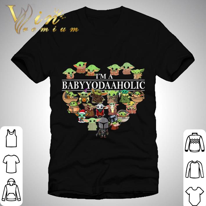 Mandalorian I'm A Babyyodaaholic Baby Yoda Costumes shirt Mandalorian I'm A Babyyodaaholic Baby Yoda Costumes shirt 1