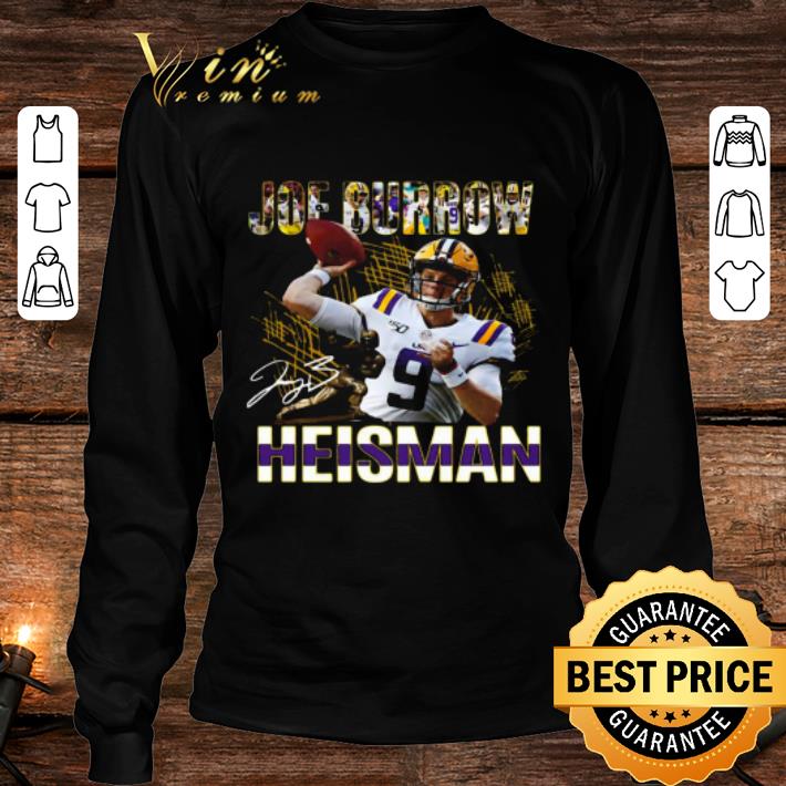 Awesome 9 Joe Burrow Signature Heisman LSU Tigers shirt Awesome 9 Joe Burrow Signature Heisman LSU Tigers shirt 3