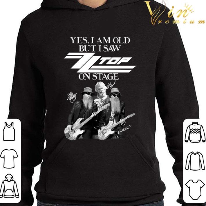 Yes I Am Old But I Saw ZZ Top Band On Stage shirt