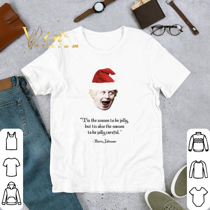 It’s The Season To Be Jolly Boris Jumper Boris Johnson Christmas tshirt