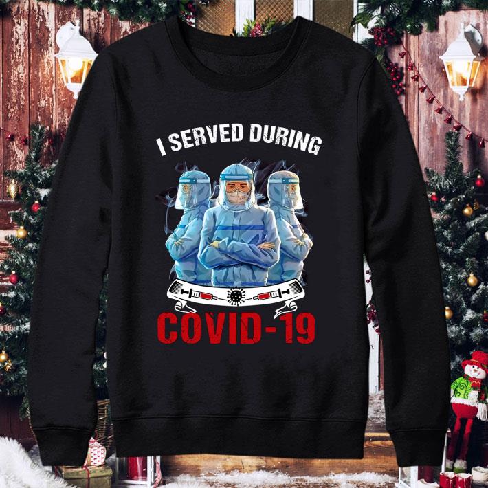 Best I Served During Covid-19 shirt 3 Best I Served During Covid-19 shirt