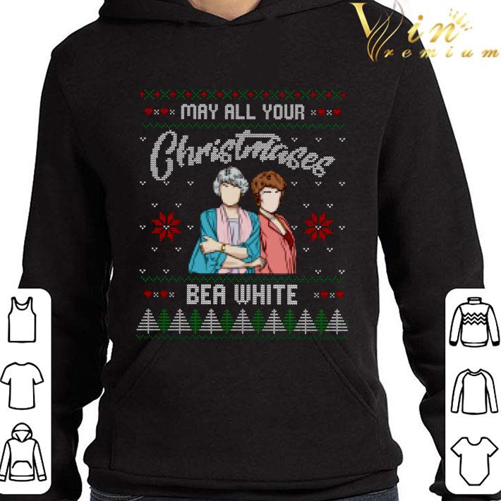 May All Your Christmases Bea White Ugly The Golden Girls shirt 3 May All Your Christmases Bea White Ugly The Golden Girls shirt