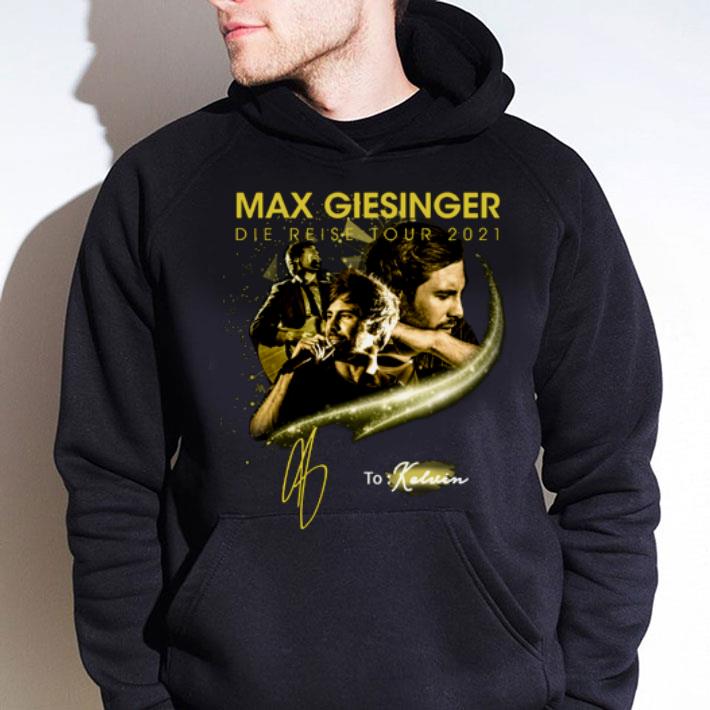 Awesome Max Giesinger Die Reise Tour 2021 Signature shirt
