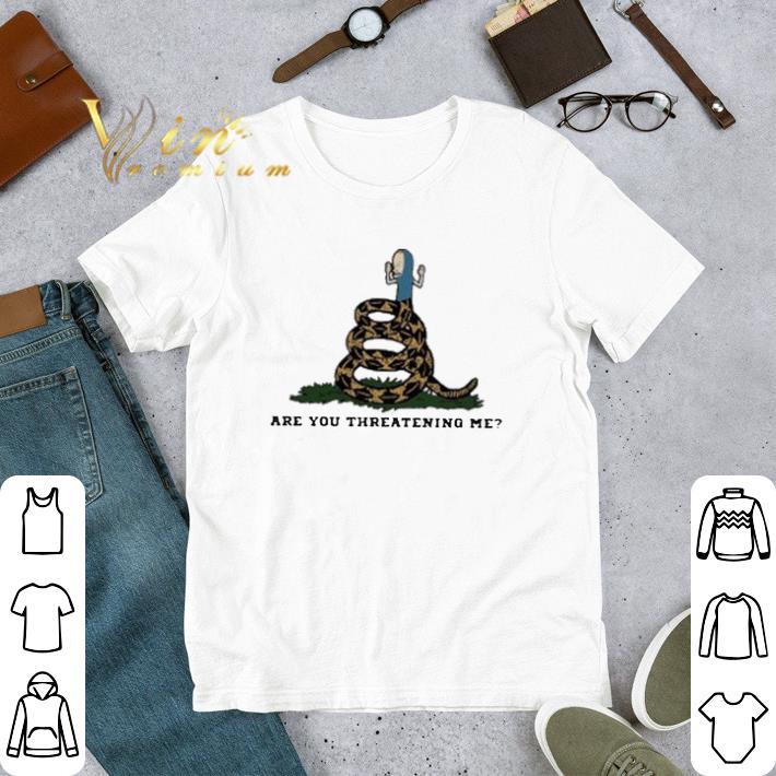 Flag Beavis Are you Threatening Me tshirt