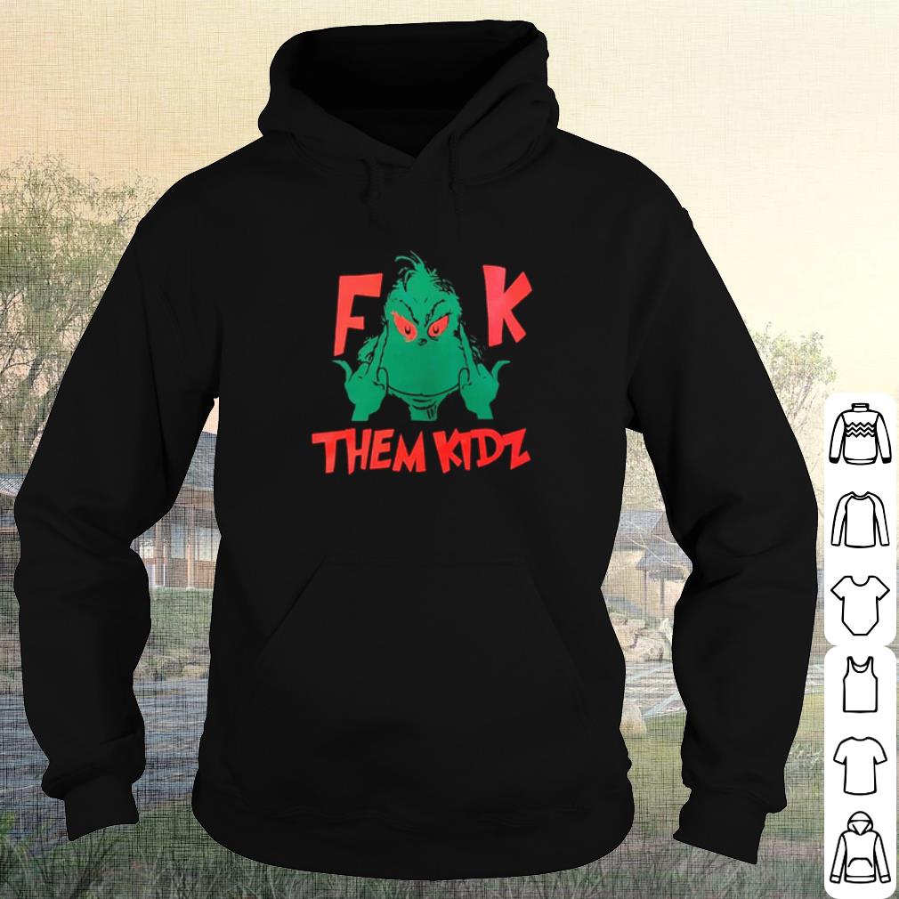 Official The Grinch fuck them kidz shirt