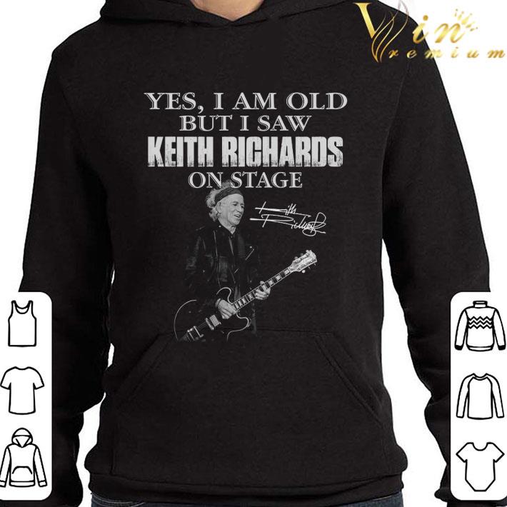Yes I Am Old But I Saw Keith Richards Play Guitar On Stage Signature shirt 3 Yes I Am Old But I Saw Keith Richards Play Guitar On Stage Signature shirt