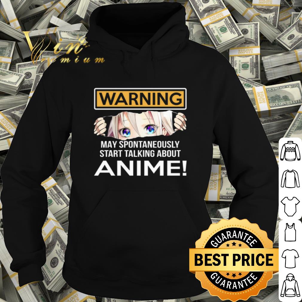 Official Warning May Spontaneously Talking About Anime shirt