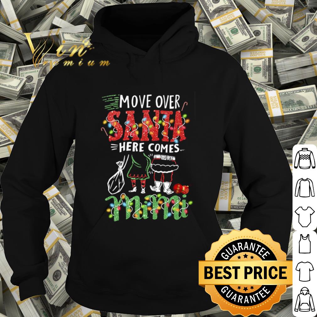 Official Move over Santa here comes Mimi Christmas shirt