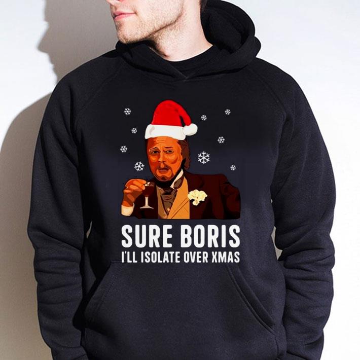 Original Santa Leonardo DiCaprio Meme Sure Boris I'll Isolate Over Xmas shirt 3 Original Santa Leonardo DiCaprio Meme Sure Boris I'll Isolate Over Xmas shirt