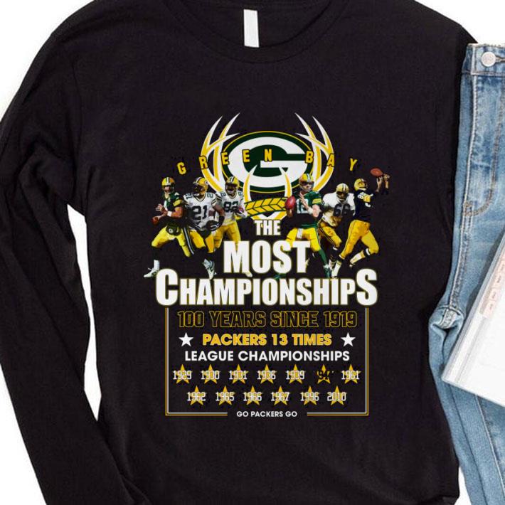 Awesome Green Bay Packers The Most Championships 100 Years Since 1919 13 Times League Championships shirt