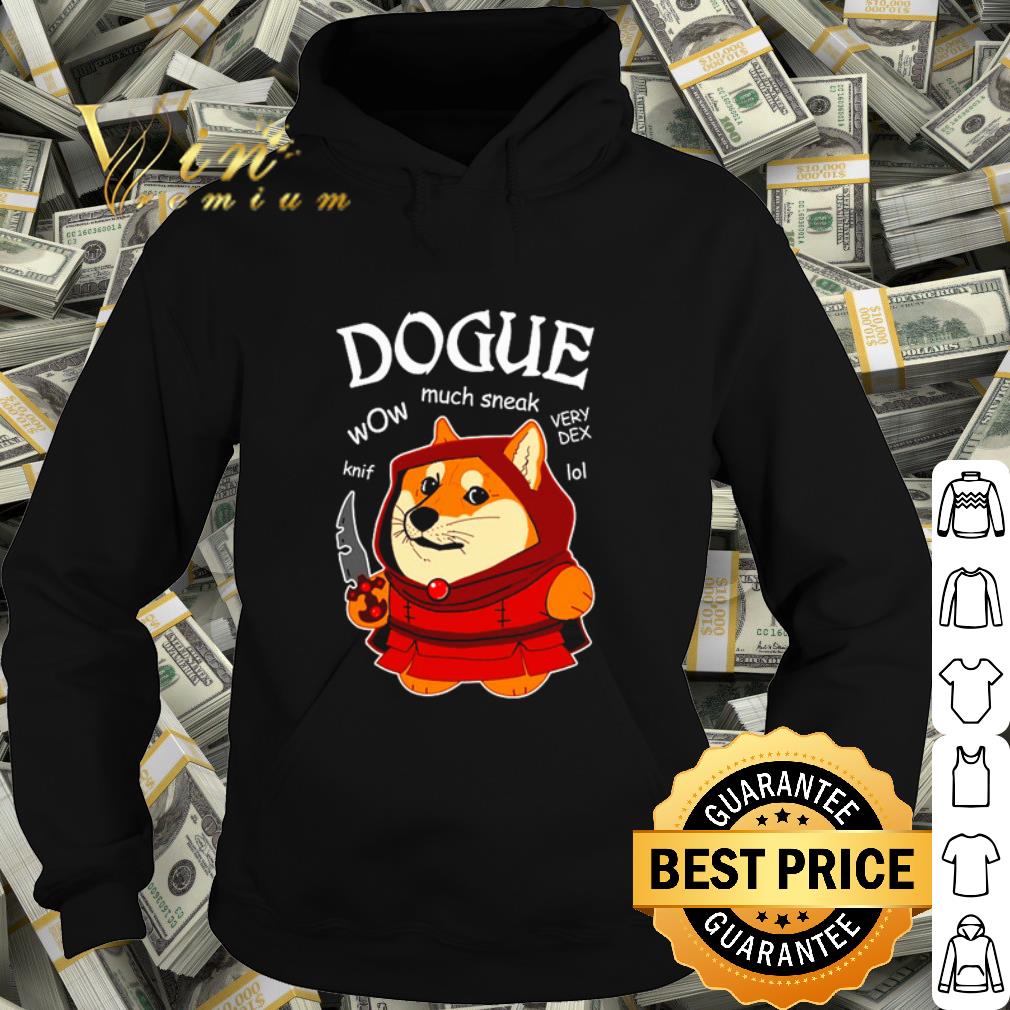 Official Dogue Wow Much Sneak Very Dex Knif Lol shirt