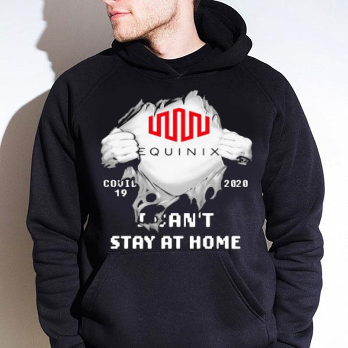 Best Equinix Inside Me Covid-19 2020 I Can't Stay At Home shirt