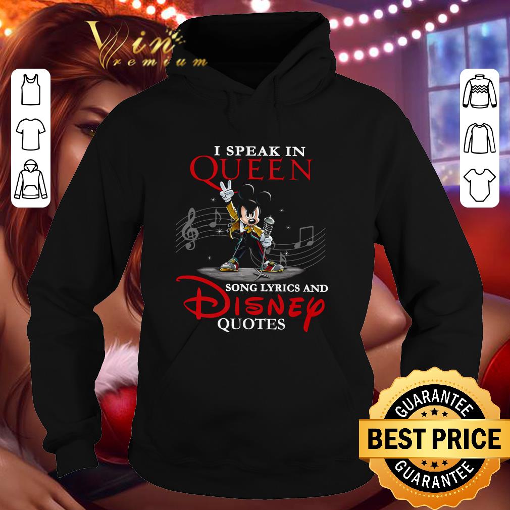 Funny Freddie Mercury Mickey I Speak In Queen Song Lyrics And Disney Quotes shirt 3 Funny Freddie Mercury Mickey I Speak In Queen Song Lyrics And Disney Quotes shirt