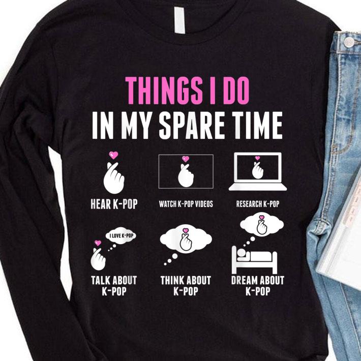 Original Things I Do in my Spare Time Kpop Merch K-pop Merchandise shirt 3 Original Things I Do in my Spare Time Kpop Merch K-pop Merchandise shirt