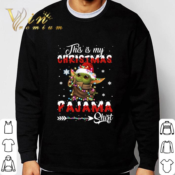 Star Wars Santa Baby Yoda This Is My Christmas Pajama shirt Star Wars Santa Baby Yoda This Is My Christmas Pajama shirt 3