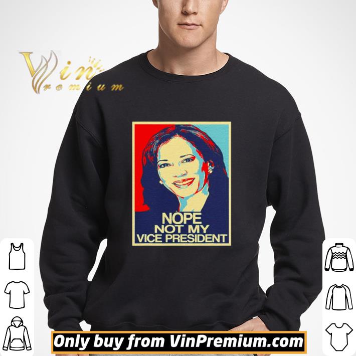 Anti Kamala Harris Not My Vice President 2020 shirt