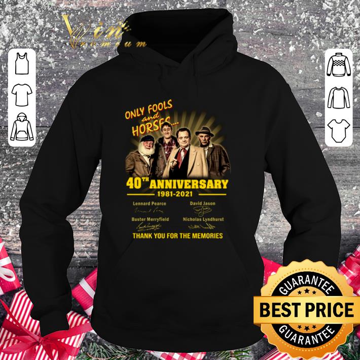 Premium 40th Anniversary Only Fools and Horses 1981-2021 Signatures shirt 3 Premium 40th Anniversary Only Fools and Horses 1981-2021 Signatures shirt