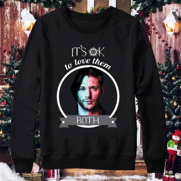 Awesome It's Ok To Love Them Both Sam and Dean Winchester Supernatural shirt 3 Awesome It's Ok To Love Them Both Sam and Dean Winchester Supernatural shirt