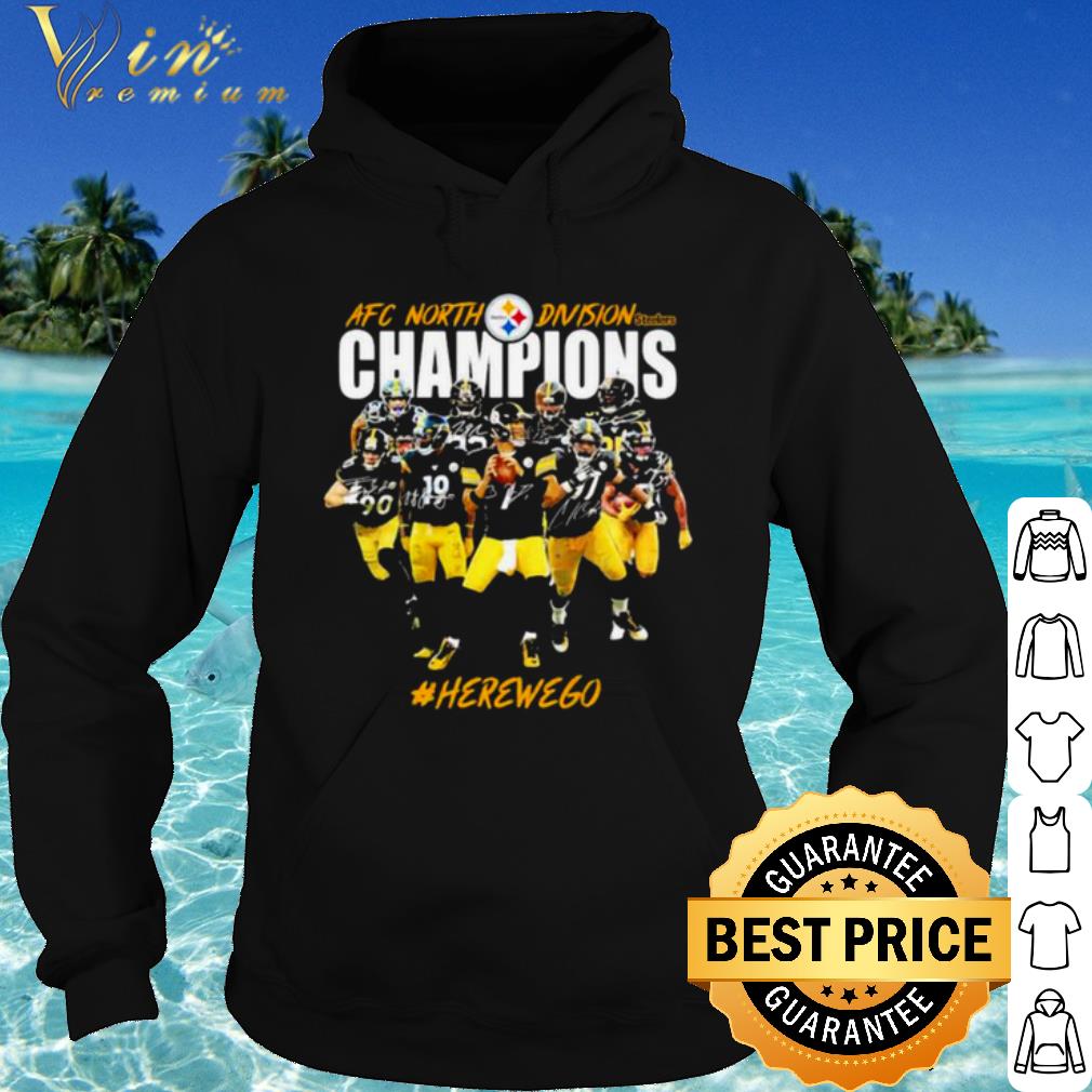 Official Afc North Division Champions Pittsburgh Steelers Here We Go shirt