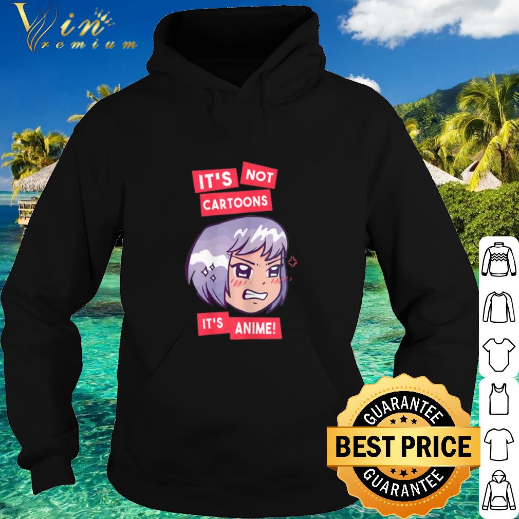 Best It's Not Cartoons It's Anime Girl shirt
