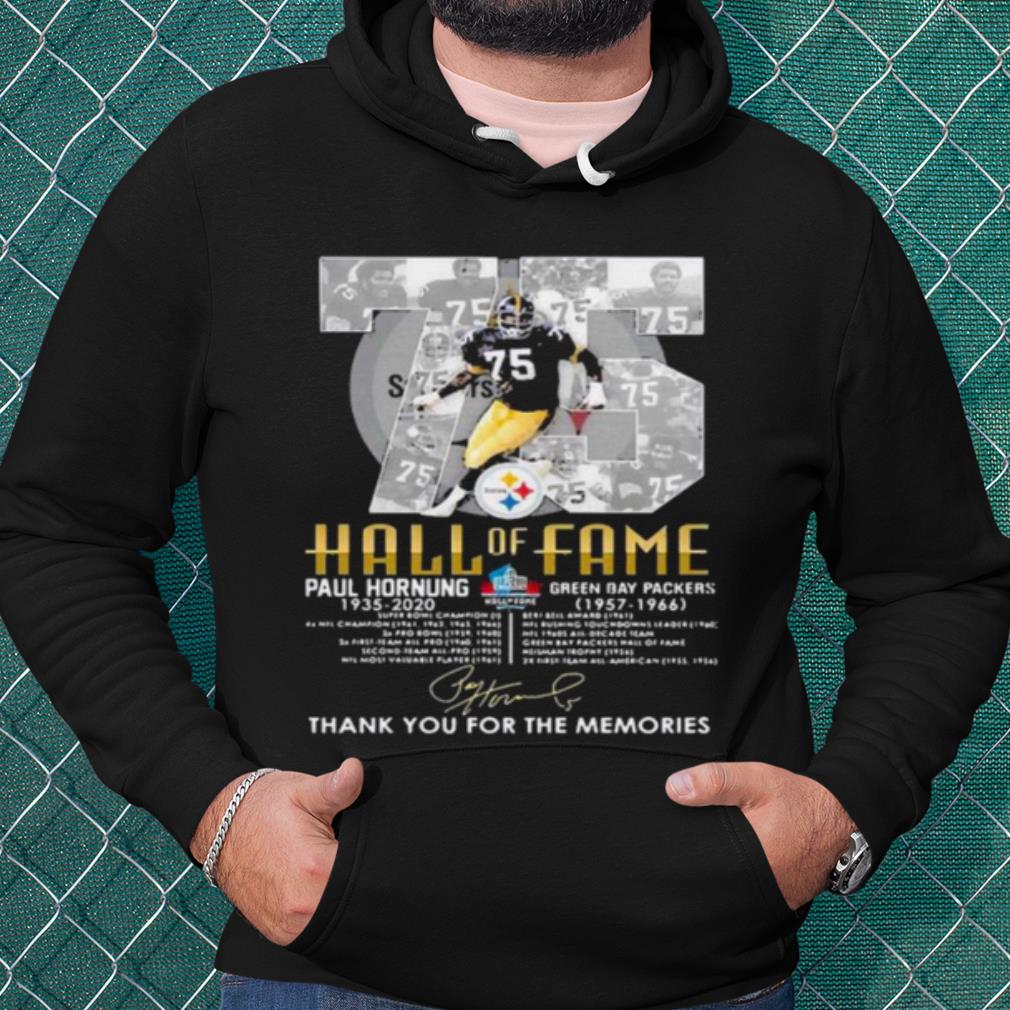 Best 75 Paul Hornung Hall Of Fame Thank You For The Memories Signature shirt