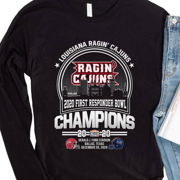 Funny Louisiana Ragin Cajuns 2020 First Responder Bowl Champions 2020 shirt